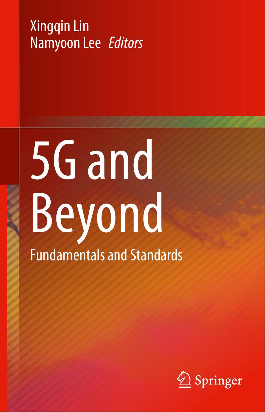 5G and Beyond: Fundamentals and Standards by Xingqin Lin & Namyoon Lee