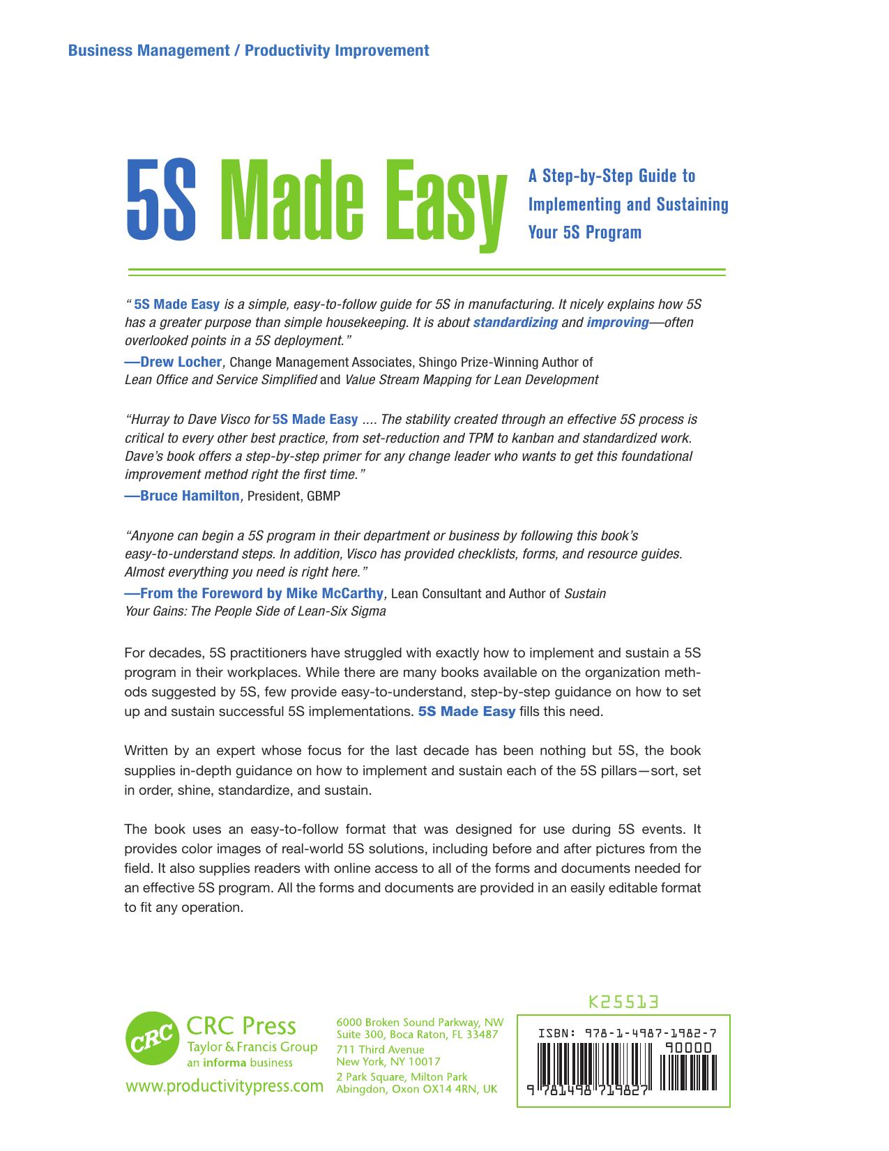 5S Made Easy: A Step-by-Step Guide to Implementing and Sustaining Your 5S Program by -Step Guide to Implementing and Sustaining Your 5S Program"