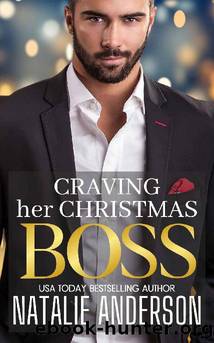 6 - Craving Her Christmas Boss: Billionaire Bosses, Forbidden Flings by Natalie Anderson