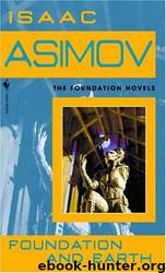 6 Foundation and Earth by Isaac Asimov