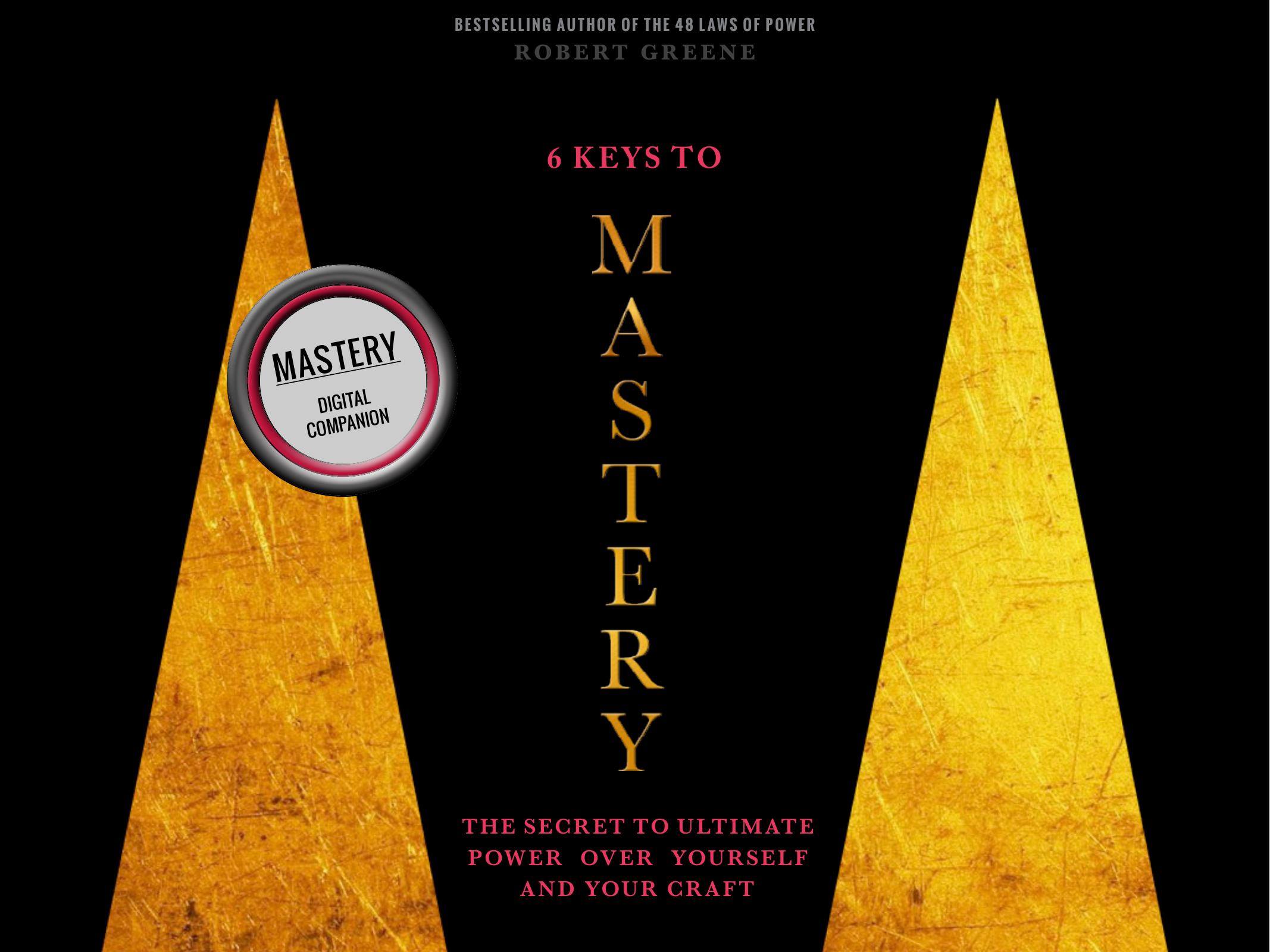 6 Keys to Mastery by Unknown