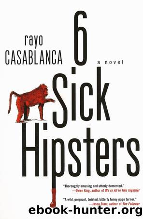 6 Sick Hipsters by Rayo Casablanca