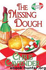 6 The Missing Dough by Chris Cavender