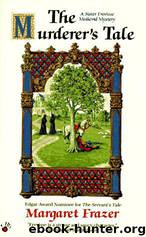 6 The Murderer's Tale by Frazer Margaret