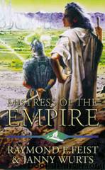 6) Empire 3 - Mistress of the Empire by Raymond E Feist