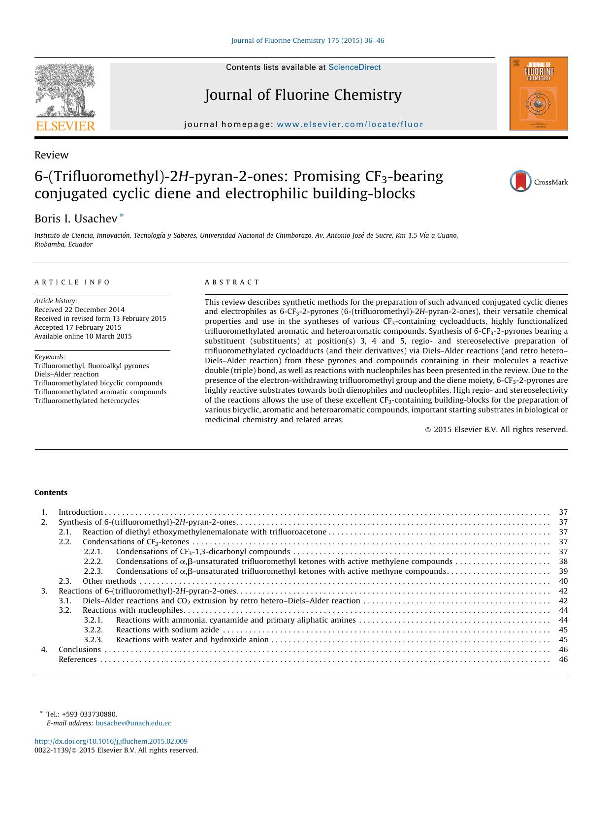 6-(Trifluoromethyl)-2H-pyran-2-ones: Promising CF3-bearing conjugated cyclic diene and electrophilic building-blocks by Boris I. Usachev