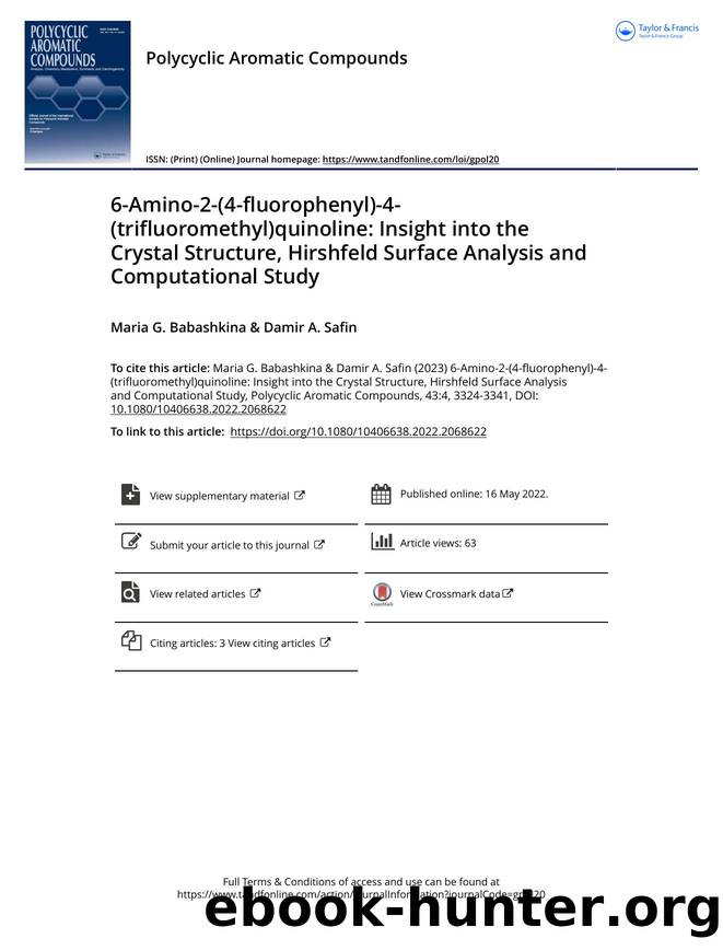 6-Amino-2-(4-fluorophenyl)-4-(trifluoromethyl)quinoline: Insight into the Crystal Structure, Hirshfeld Surface Analysis and Computational Study by Babashkina Maria G. & Safin Damir A