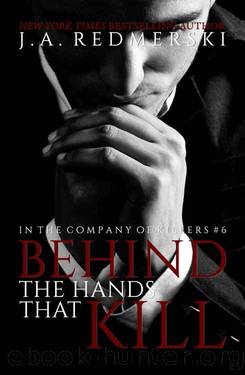 6-Behind The Hands That Kill by J.A. Redmerski