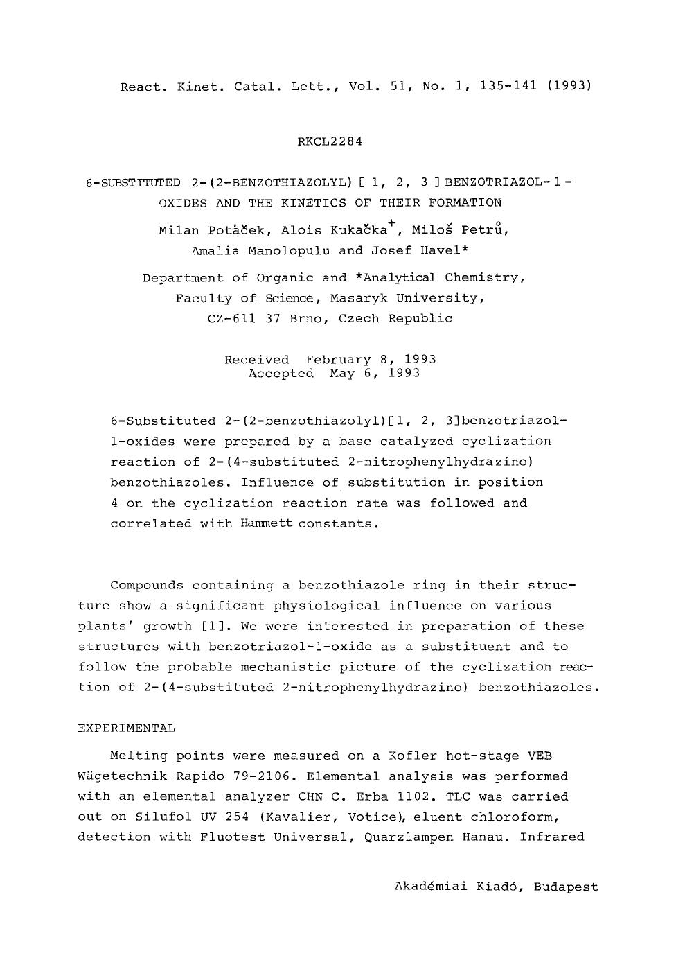 6-Substituted 2-(2-benzothiazolyl) [1, 2, 3] benzotriazol-1-oxides and the kinetics of their formation by Unknown