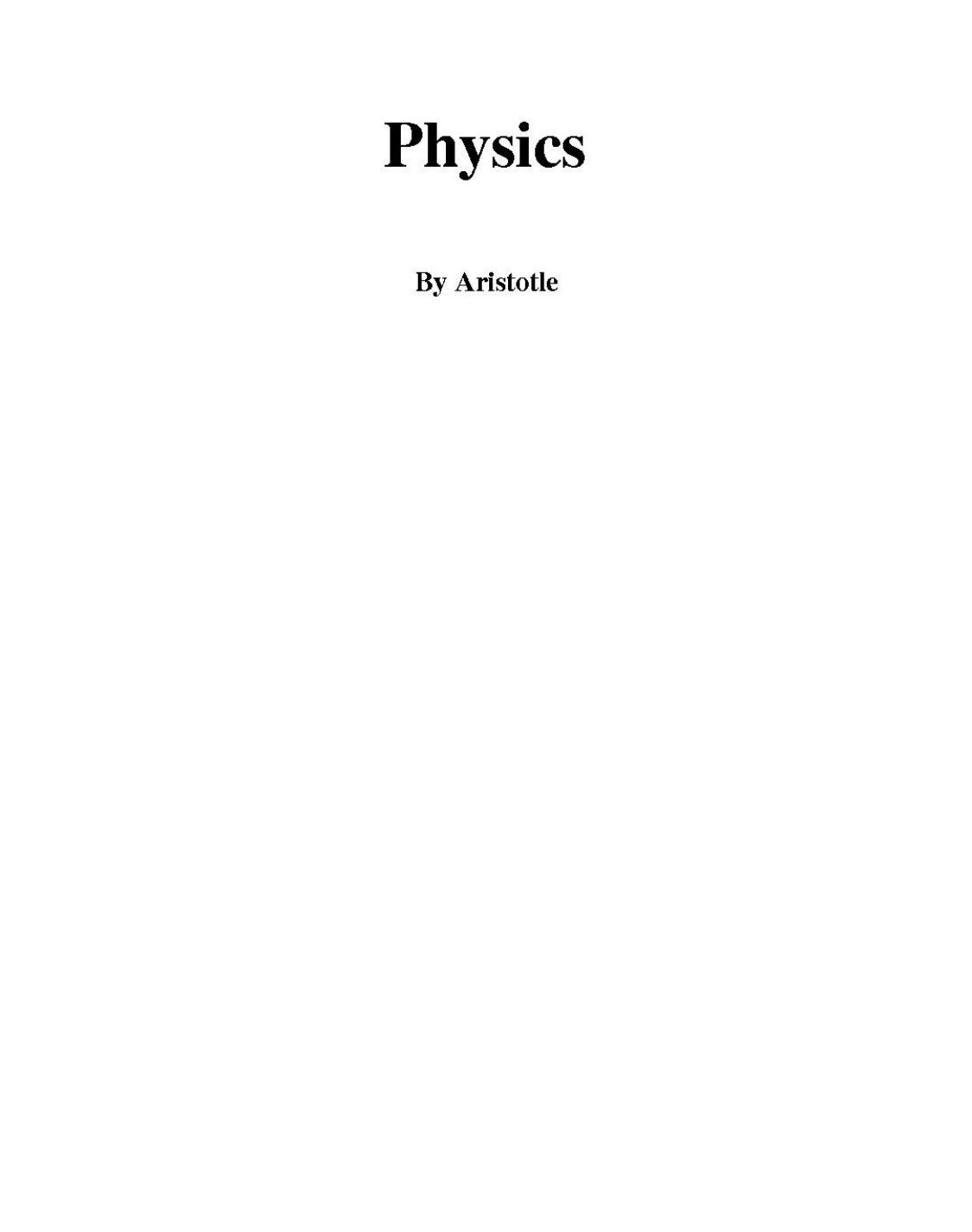 6. Aristotle - Physics (c. 350 BC) by Translated by Hardie & Gaye (1930)
