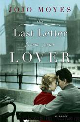 6. The Last Letter From Your Lover by Jojo Moyes