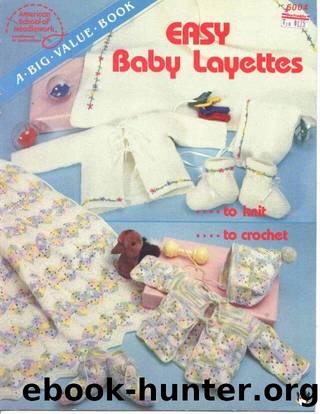 6004 Easy Baby Layettes by Unknown