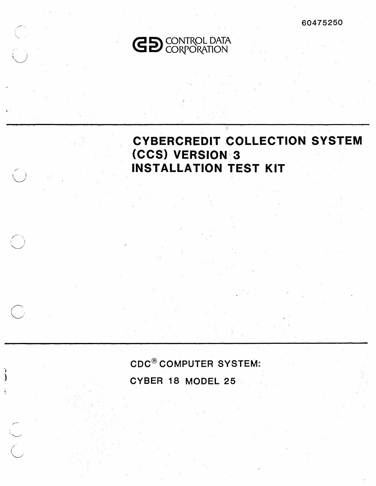 60475250A Cybercredit Collection System Version 3 Installation Test Kit May80 by Unknown