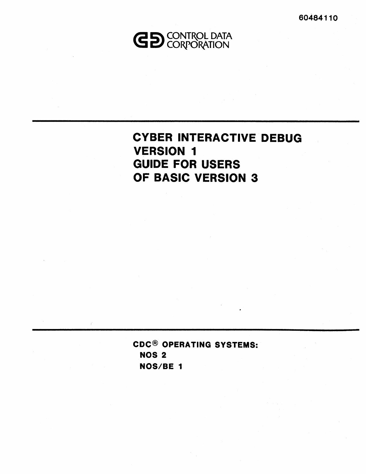 60484110A Cyber Interactive Debug Version 1 Guide for Users of BASIC Version 3 Mar82 by Unknown