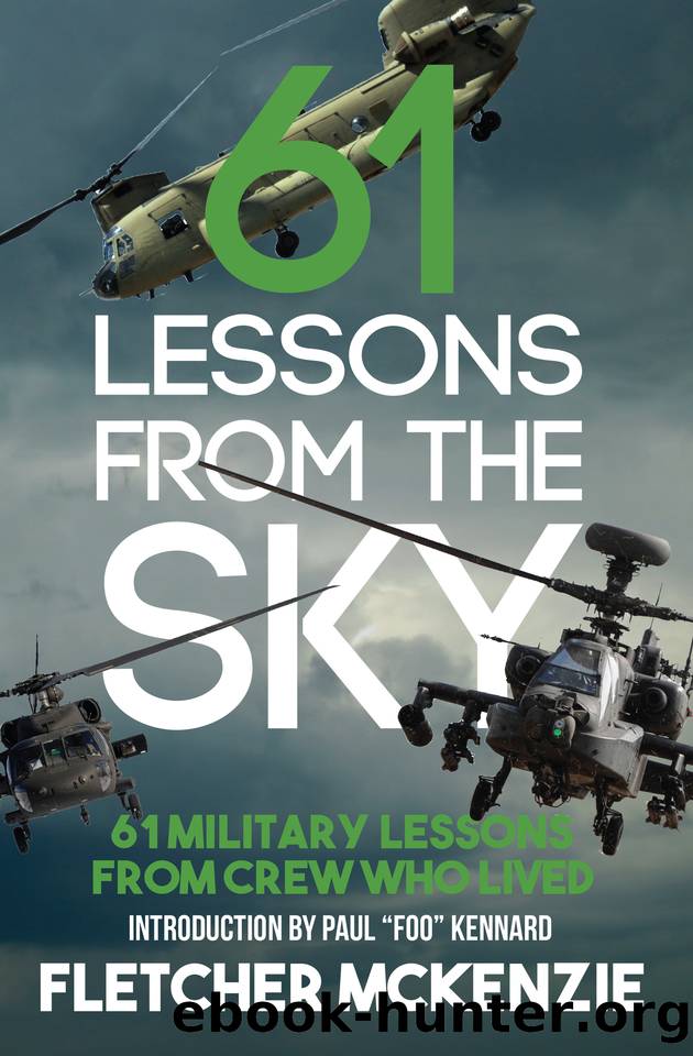 61 Lessons From The Sky: Military Helicopters by Fletcher McKenzie
