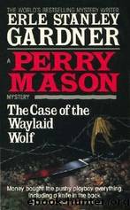 61 The Case of the Waylaid Wolf by Erle Stanley Gardner