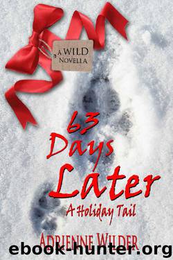 63 Days Later by Adrienne Wilder