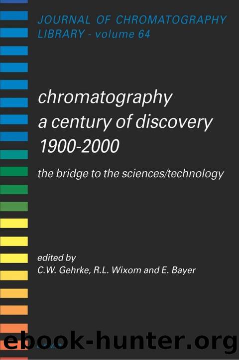 64. chromatography a century of discovery 1900â2000 by 4<8=8AB@0B>@