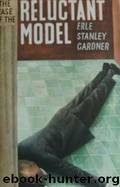 66- The Case of the Reluctant Model by Erle Stanley Gardner