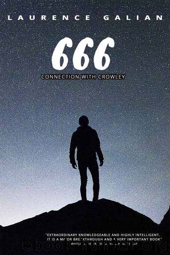 666: Connection with Crowley by Laurence Galian