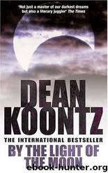 68 By the Light of the Moon by Dean Koontz