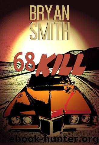 68 Kill by Bryan Smith