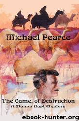 7 - The Camel of Destruction by Michael Pearce