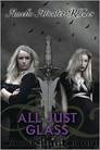 7 All Just Glass by P. C. Cast