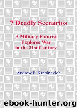 7 Deadly Scenarios by Andrew Krepinevich