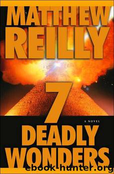 7 Deadly Wonders by Matthew Reilly