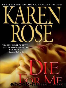 7 Die For Me by Karen Rose