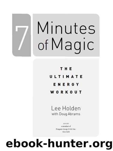 7 Minutes of Magic by Lee Holden & Doug Abrams