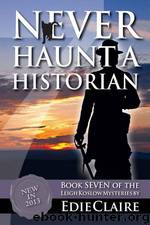 7 Never Haunt a Historian by Edie Claire
