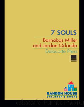 7 Souls by Barnabas Miller; Jordan Orlando