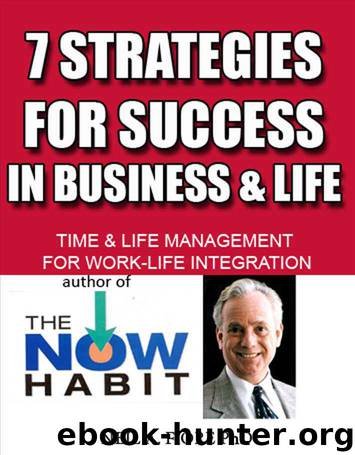 7 Strategies for Success in Business and Life: The Inner Game Skills by Neil Fiore