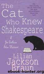 7 The Cat Who Knew Shakespeare by Lilian Jackson Braun