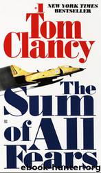 7 The Sum of All Fears by Tom Clancy