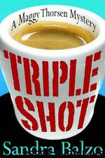 7 Triple Shot by Sandra Balzo