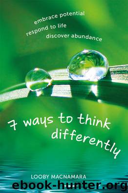 7 Ways to Think Differently by Looby Macnamara