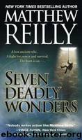 7 deadly wonders by Matthew Reilly