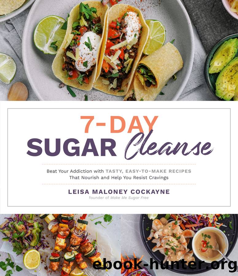 7-Day Sugar Cleanse by Leisa Maloney Cockayne