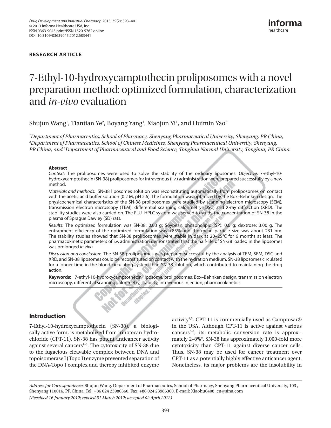 7-Ethyl-10-hydroxycamptothecin proliposomes with a novel preparation method: optimized formulation, characterization and in-vivo evaluation by Shujun Wang Tiantian Ye Boyang Yang Xiaojun Yi & Huimin Yao