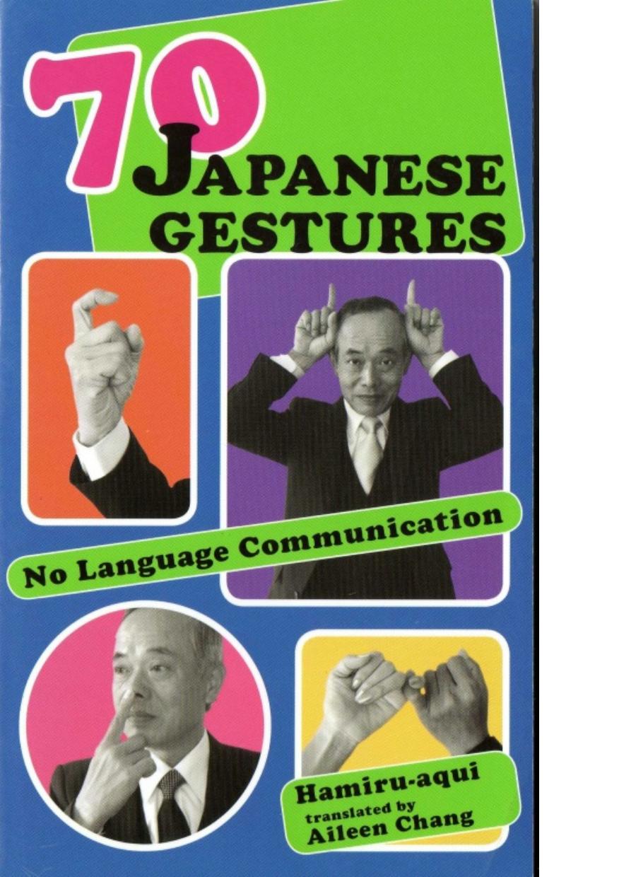 70 Japanese Gestures: No Language Communication by Hamiru-aqui