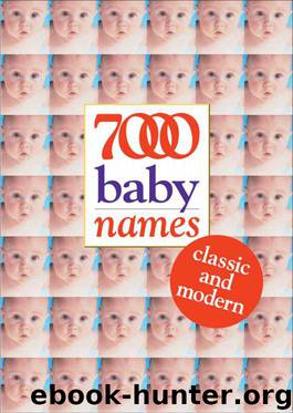 7000 Baby Names by Hilary Spence