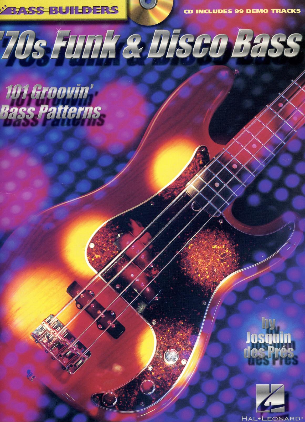 70s Funk & Disco Bass: 101 Groovin' Bass Patterns by Josquin des Pres
