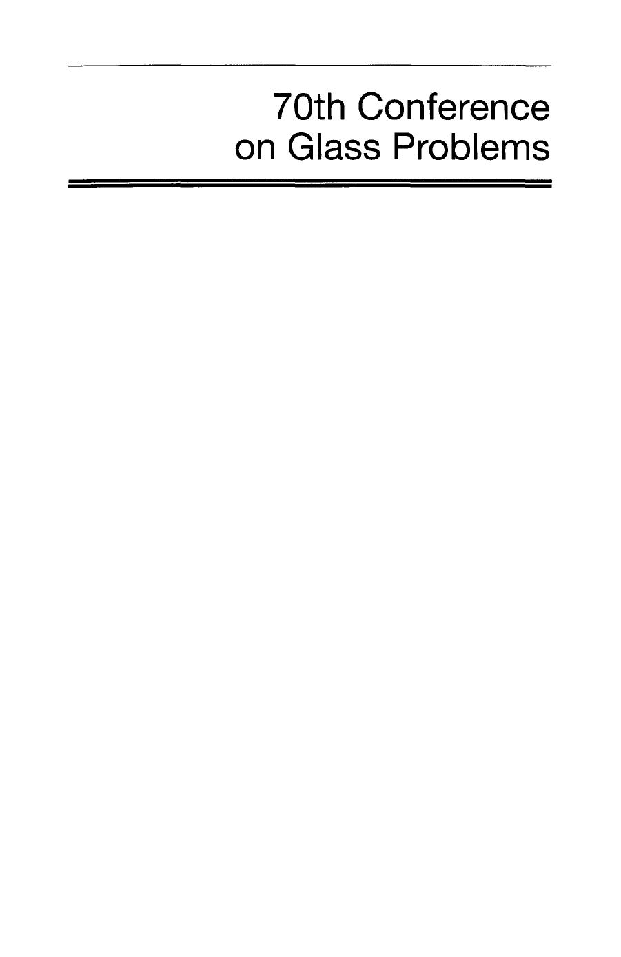 70th Conference on Glass Problems: Ceramic Engineering and Science Proceedings, Volume 31, Issue 1 by Unknow