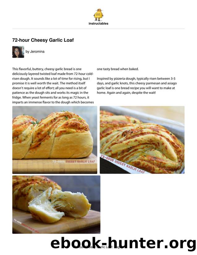 72-hour Cheesy Garlic Loaf by Unknown