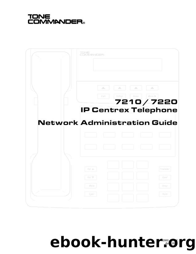 72107220 Network Administration Guide K by Tone Commander Systems Inc