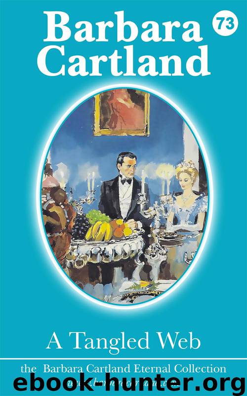 73. A Tangled Web by Barbara Cartland