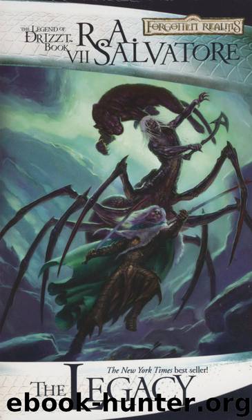 73.07 The Legacy by R. A. Salvatore